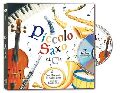 Piccolo, Saxo et compagnie