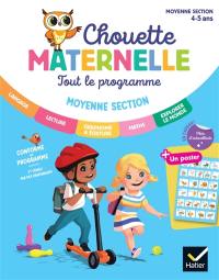 Tout le programme moyenne section, 4-5 ans : conforme au programme