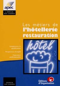 Les métiers de l'hôtellerie-restauration