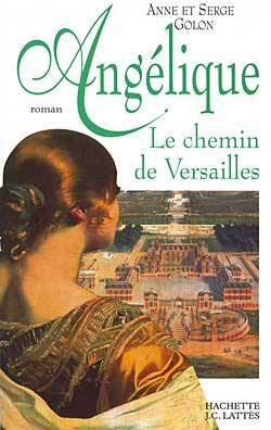 Angélique. Vol. 2. Le chemin de Versailles