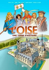 L'Oise : une terre d'histoire