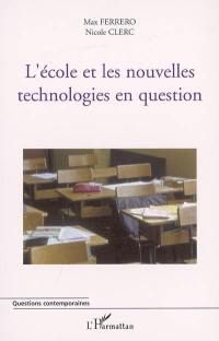 L'école et les nouvelles technologies en question