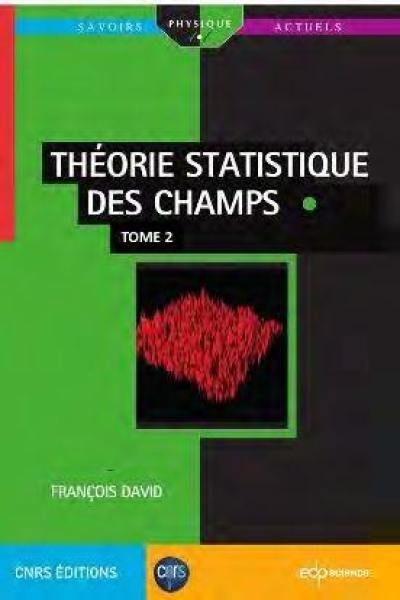 Théorie statistique des champs. Vol. 2