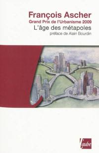 L'âge des métapoles