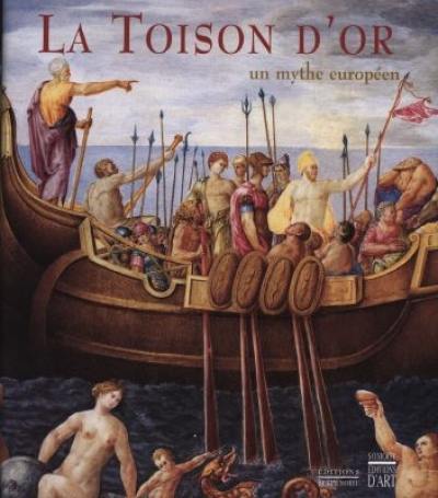 La Toison d'or : un mythe européen