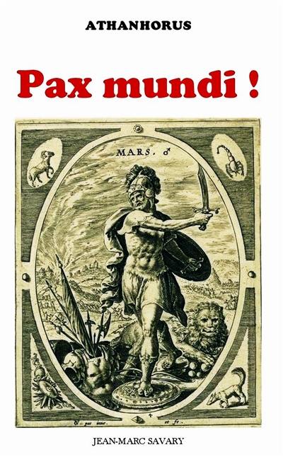 Pax mundi !