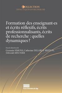 Formation des enseignant.es et écrits réflexifs, écrits professionnalisants, écrits de recherche : quelles dynamiques ?