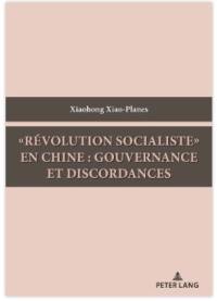 Révolution socialiste en Chine : gouvernance et discordances