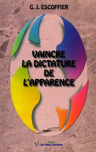 Vaincre la dictature de l'apparence