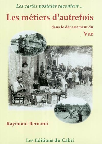 Les métiers d'autrefois dans le département du Var