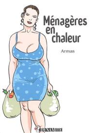 Ménagères en chaleur