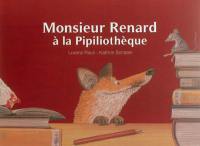 Monsieur Renard à la pipiliothèque : version kamishibaï