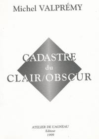 Cadastre du clair-obscur