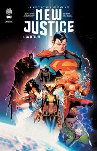 New justice. Vol. 1. La totalité