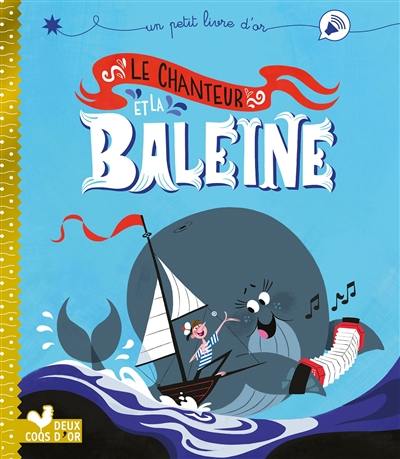 Le chanteur et la baleine