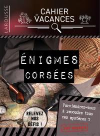 Cahier de vacances Larousse : spécial énigmes : parviendrez-vous à résoudre tous ces mystères ?