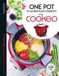 One pot et autres plats complets avec Cookeo : 75 recettes