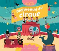 Bienvenue au cirque