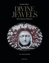 Divine jewels : the pursuit of beauty