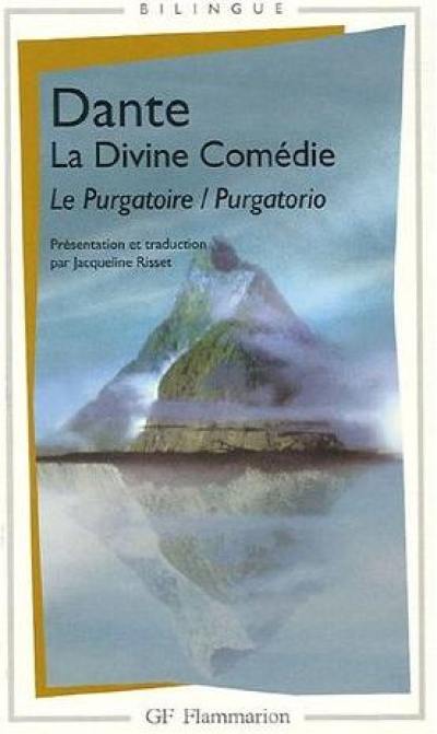 La divine comédie. Vol. 2. Le purgatoire. Purgatorio