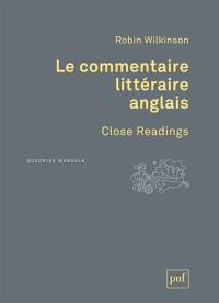 Le commentaire littéraire anglais. Close readings