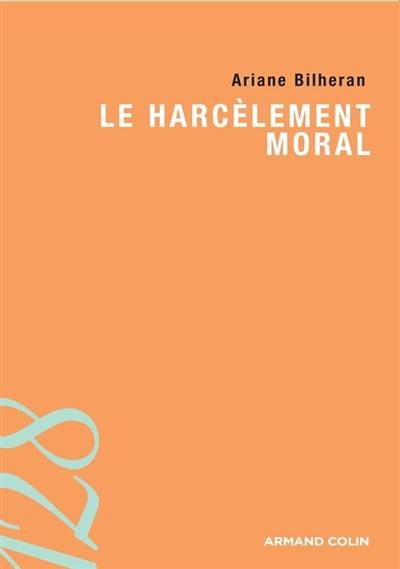 Le harcèlement moral