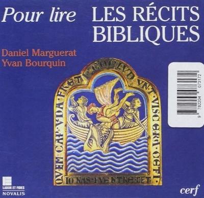 Pour lire les récits bibliques