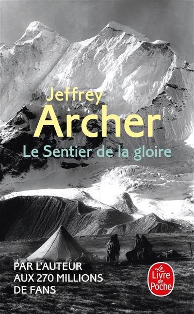 Le sentier de la gloire : inspiré d'une histoire vraie