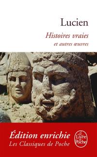 Histoires vraies et autres oeuvres