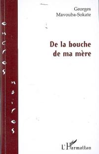 De la bouche de ma mère