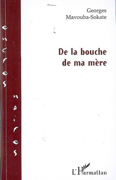 De la bouche de ma mère