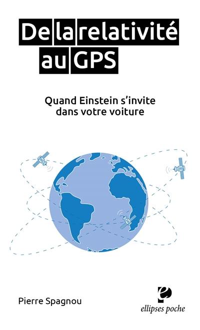 De la relativité au GPS : quand Einstein s'invite dans votre voiture