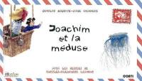 Joachim et la méduse