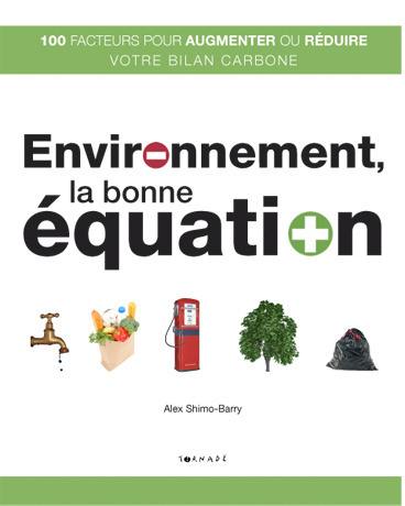 Environnement, la bonne équation