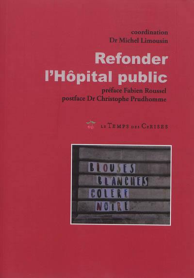 Refonder l'hôpital public