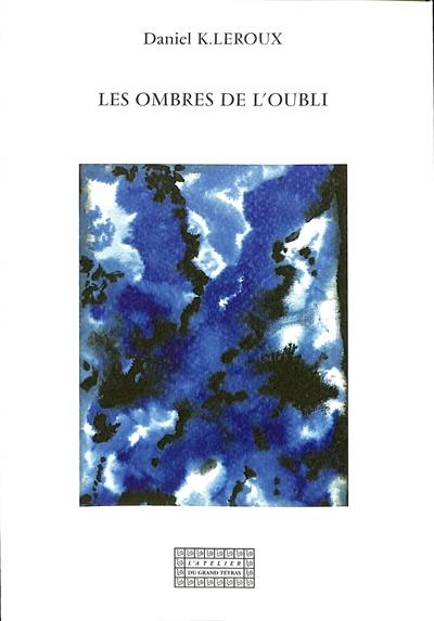 Les ombres de l'oubli