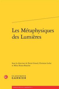 Les métaphysiques des Lumières