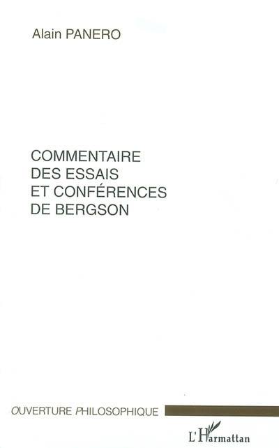 Commentaire des essais et conférences de Bergson