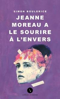 Jeanne Moreau a le sourire à l'envers