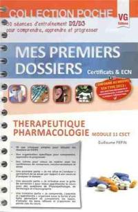 Thérapeutique, pharmacologie : module 11 CSCT