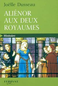 Aliénor aux deux royaumes