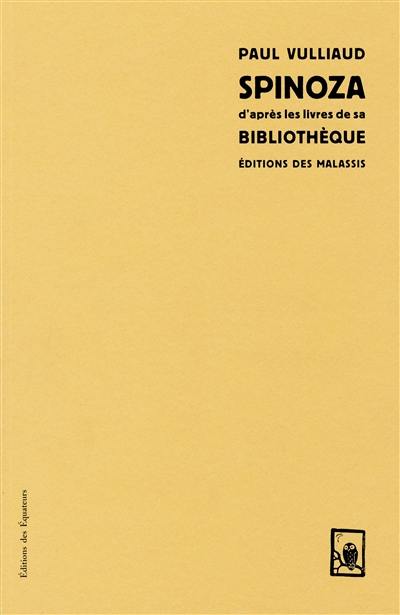 Spinoza d'après les livres de sa bibliothèque