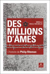 Des millions d'âmes : l'histoire de Philip Riteman