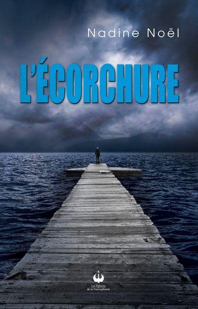 L'écorchure