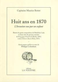 Huit ans en 1870 : l'invasion vue par un enfant