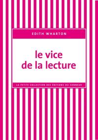 Le vice de la lecture