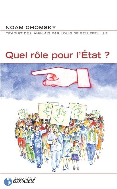 Quel rôle pour l'Etat ?