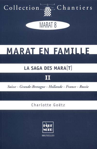 Marat en famille : la saga des Mara(t)