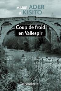 Coup de froid en Vallespir