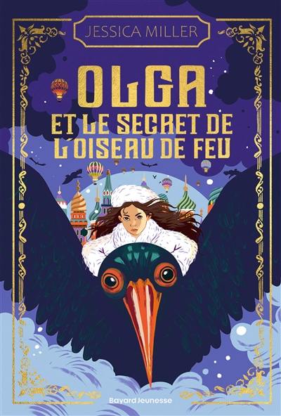 Olga et le secret de l'oiseau de feu